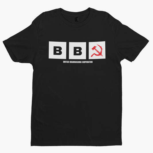 British Brainwashing Corporation T-Shirt - UK Politics Election BBC Communism