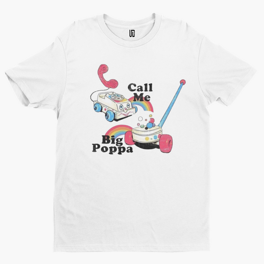 Call Me Big Poppa T-Shirt - Adult Humour Film TV Funny British Comedy Joke Toys