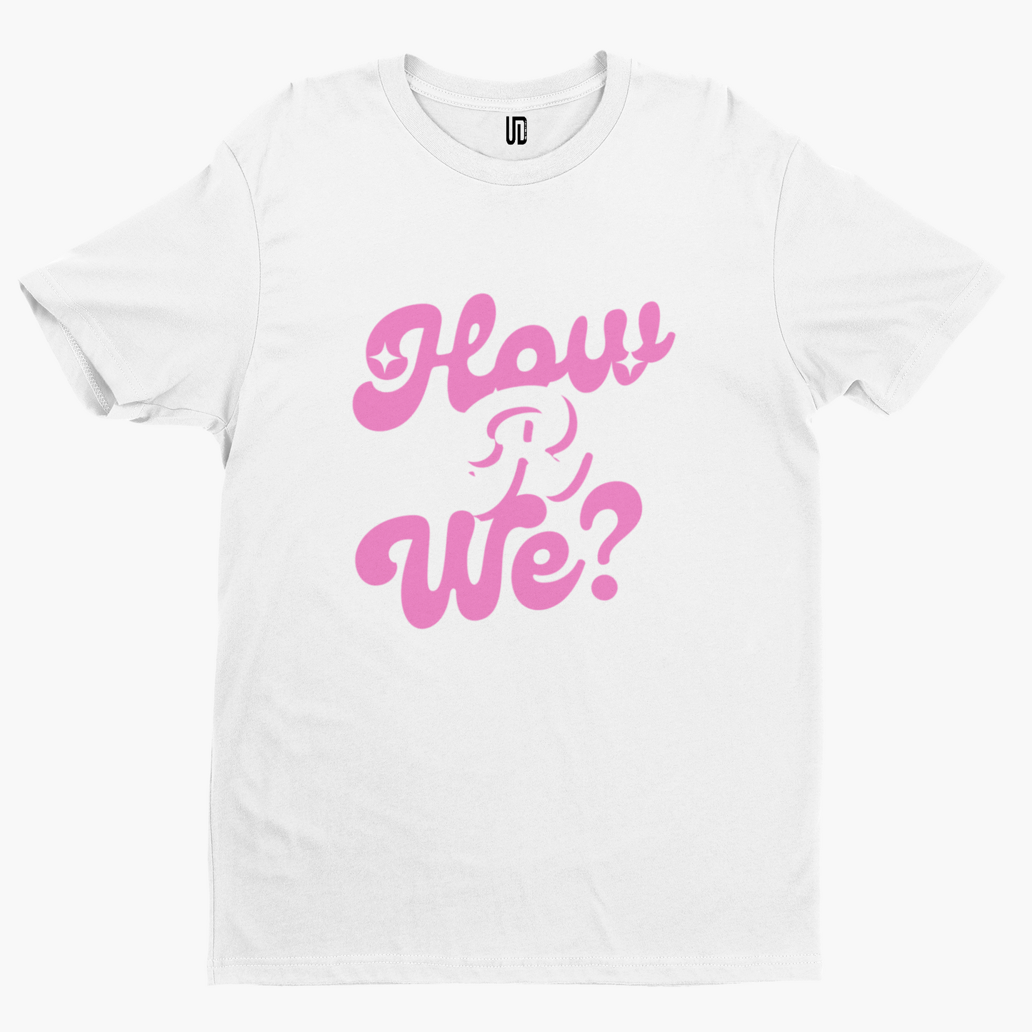 HOW R WE T-Shirt -Funny Valentines Day Cool Love Retro Film Gift Scouse Liverpool