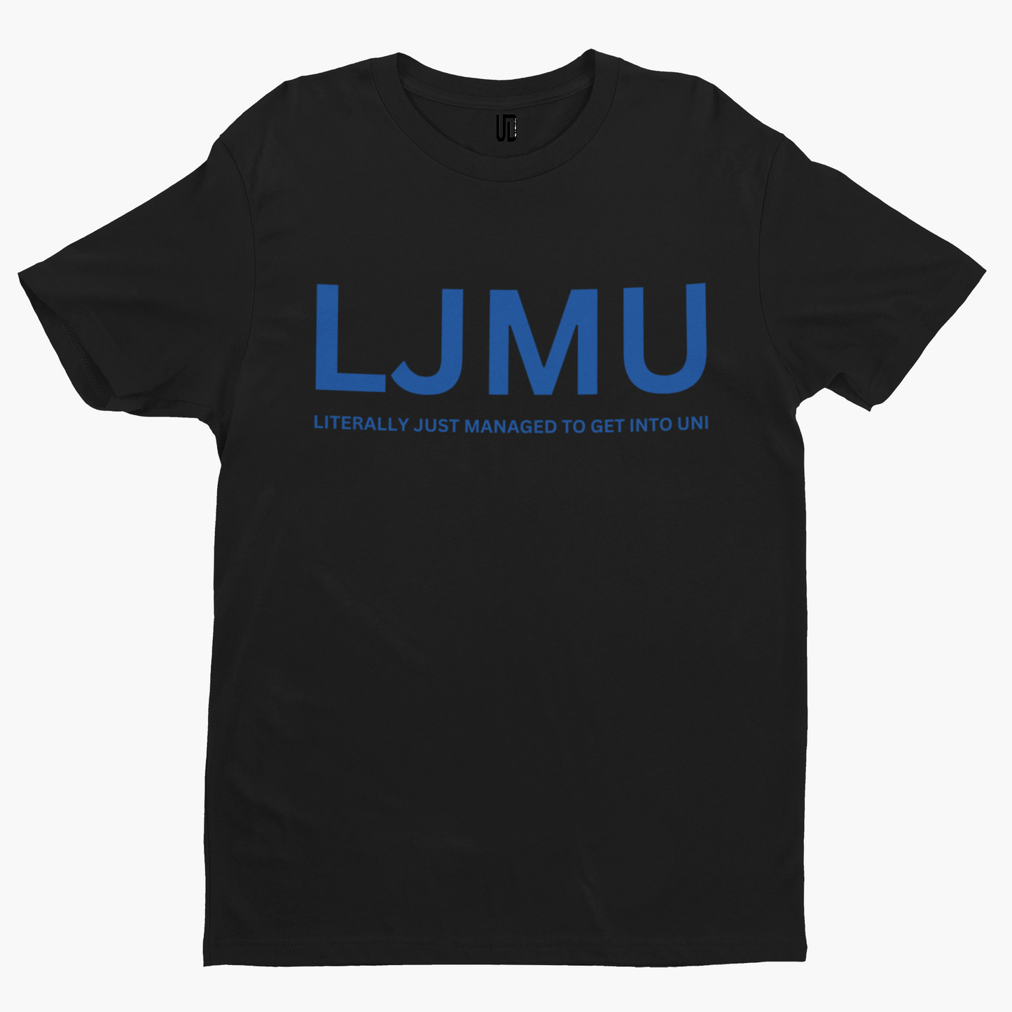 LJMU T-Shirt - Funny University Student Degree