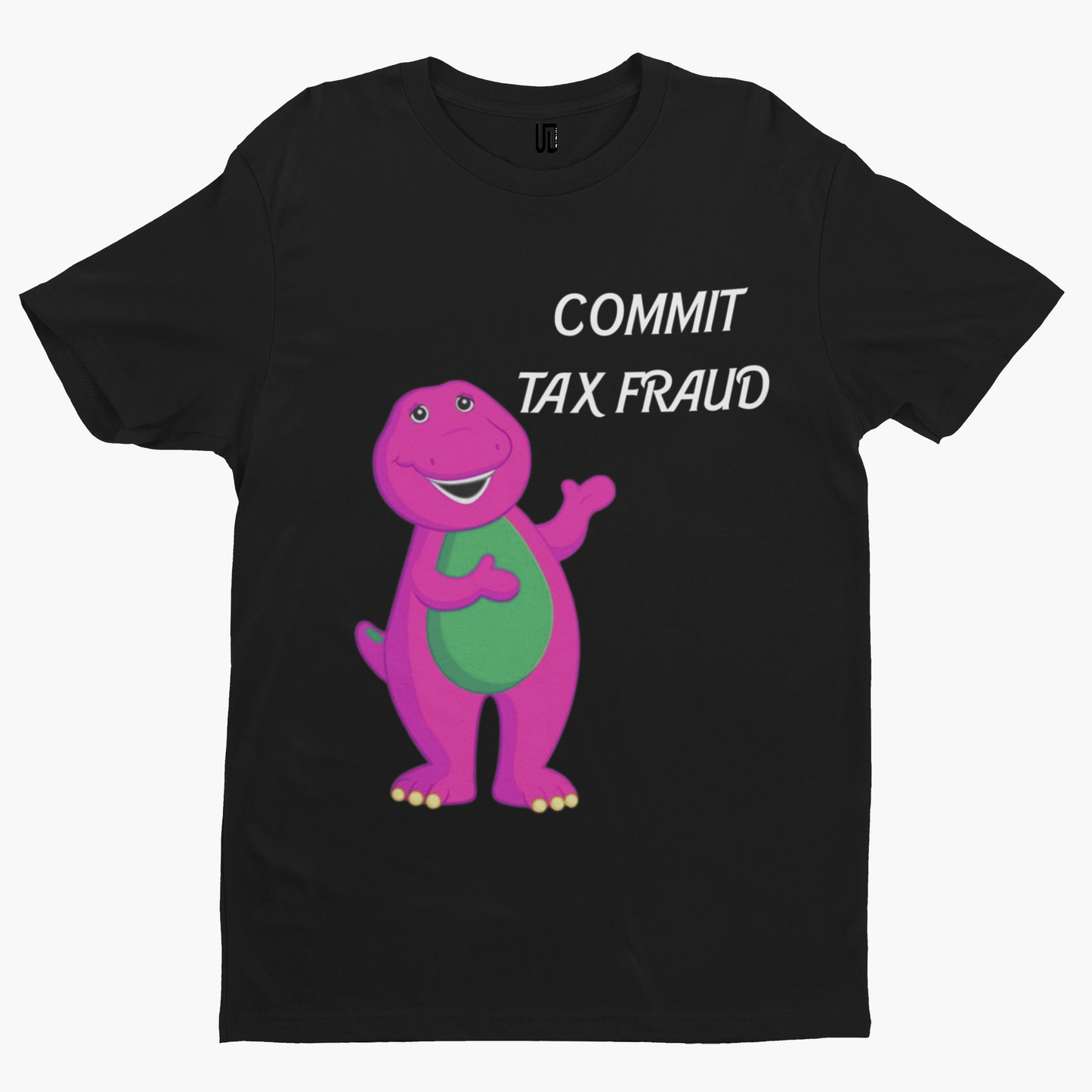 Barney Commit Tax Fraud T-Shirt -Comedy Funny Gift Film Movie TV