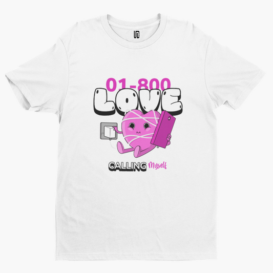 Calling Myself True Love T-Shirt - Funny Cool Comedy Cartoon Anti Valentines Day