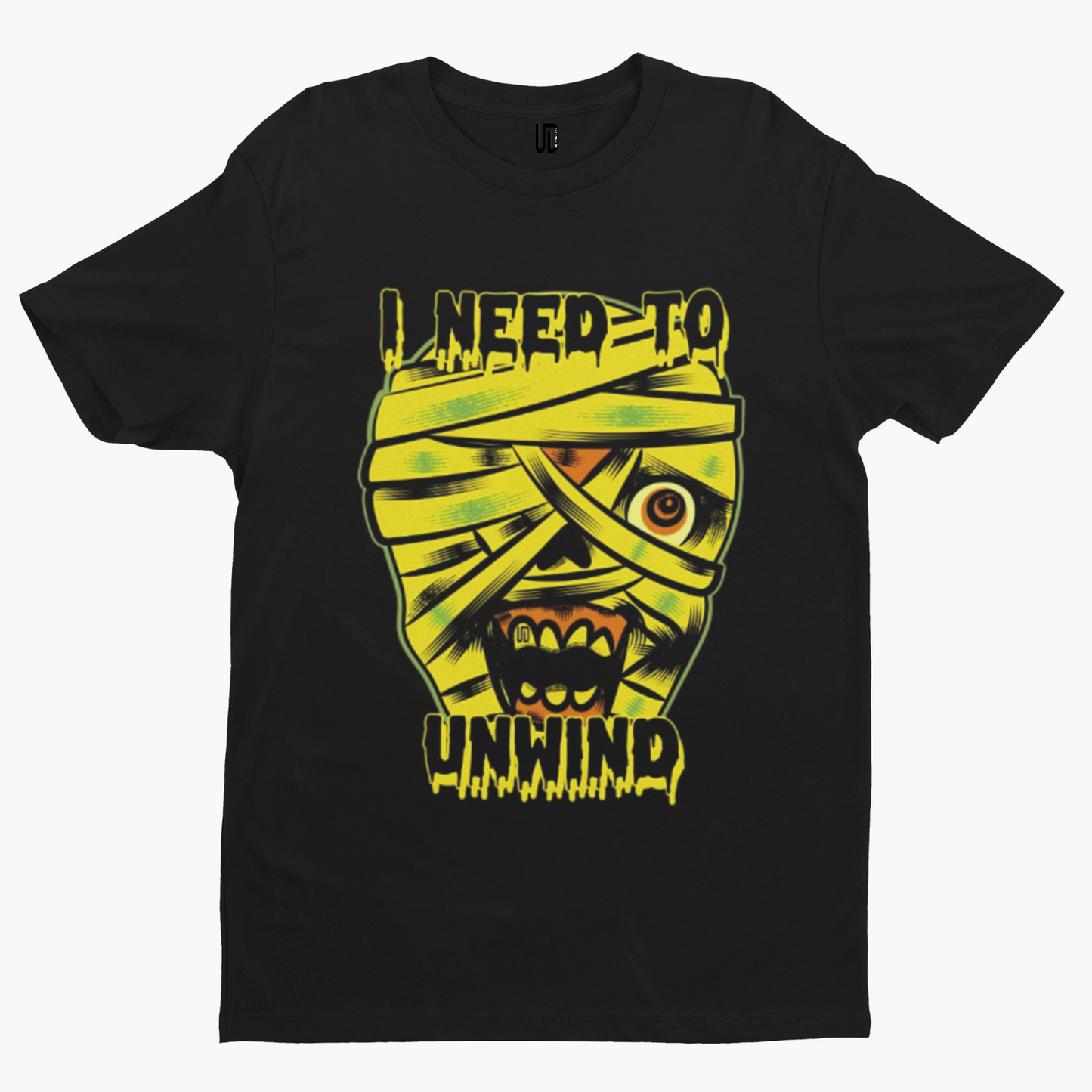 Need To Unwind T-Shirt - Retro Film Mummy Movie 80s Cool Gift Horror Halloween