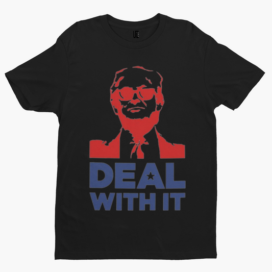 Trump Deal With It T-Shirt -Funny Politics USA  Don 2024 Great Biden Election