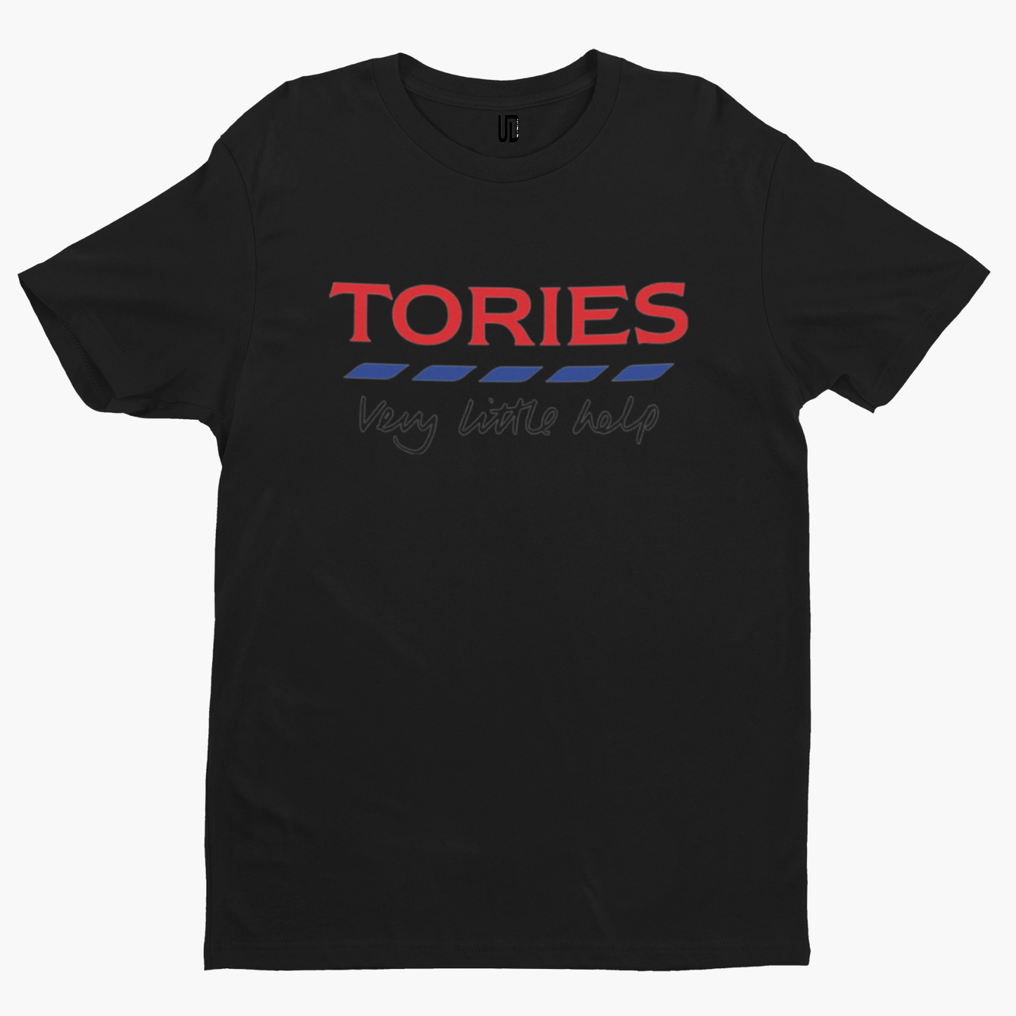 Tories Very Little Help T-Shirt - Retro Johnson UK Politics Funny Rishi Election