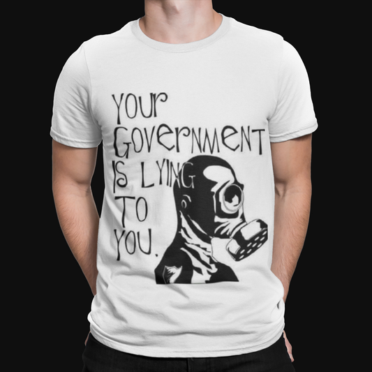 Government Is Lying T-Shirt -  Retro Rebel Lockdown Politics Boris