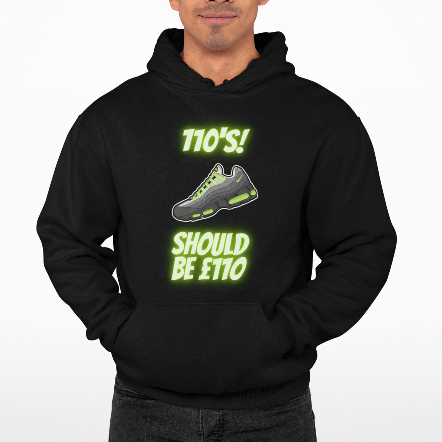 110s Should Be £110 Hoodie- Unique Designs UK Scouse Meme Collection Liverpool