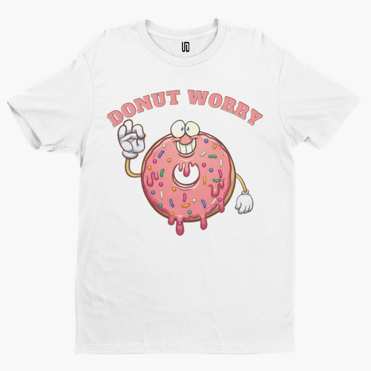 Donut Worry T-Shirt -Comedy Funny Gift Film Movie TV Novelty Cartoon Grenade