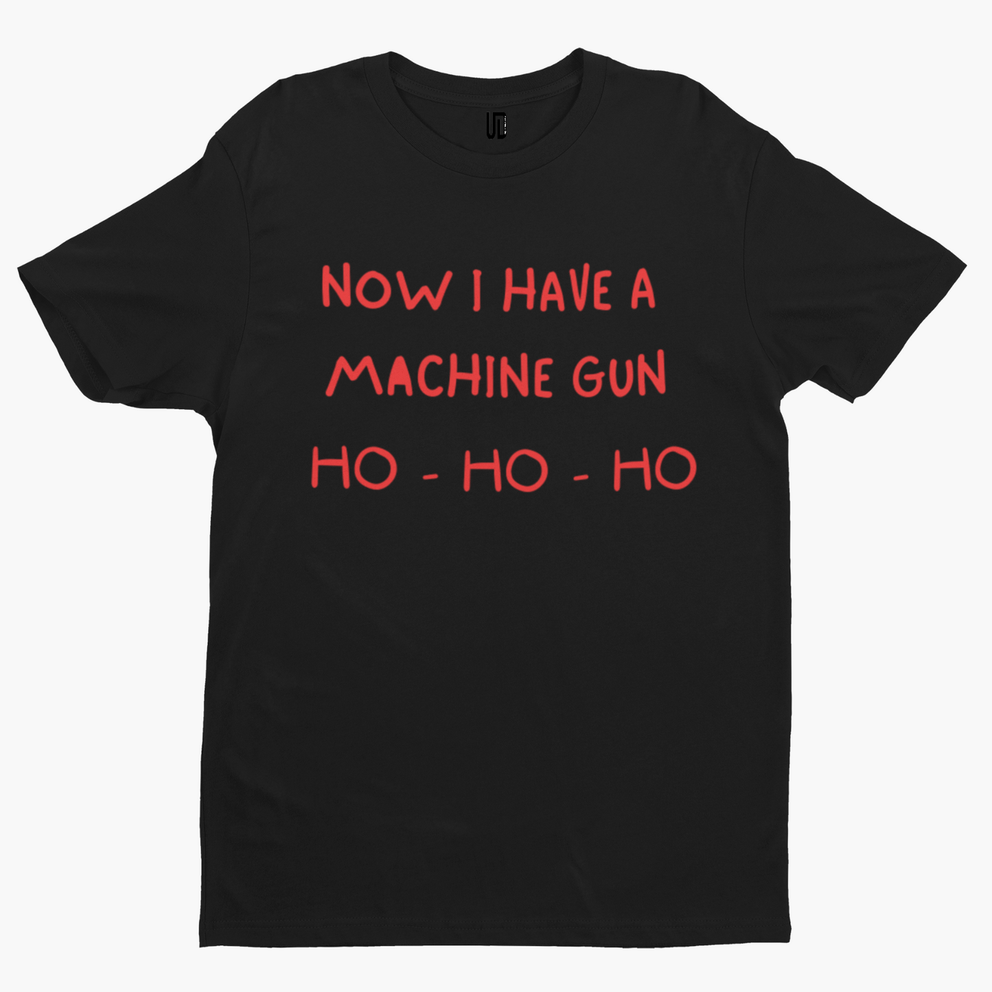 Machine Gun Ho Ho Ho T-Shirt -Comedy Funny Film Movie TV Die Hard Christmas