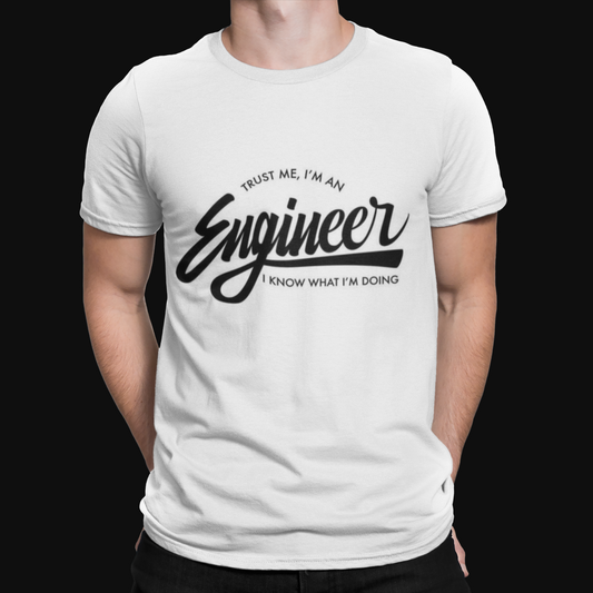 TRUST ME IM AN ENGINEER T-Shirt - Funny - Job - Stupid - Joke - Retro - Cool TV