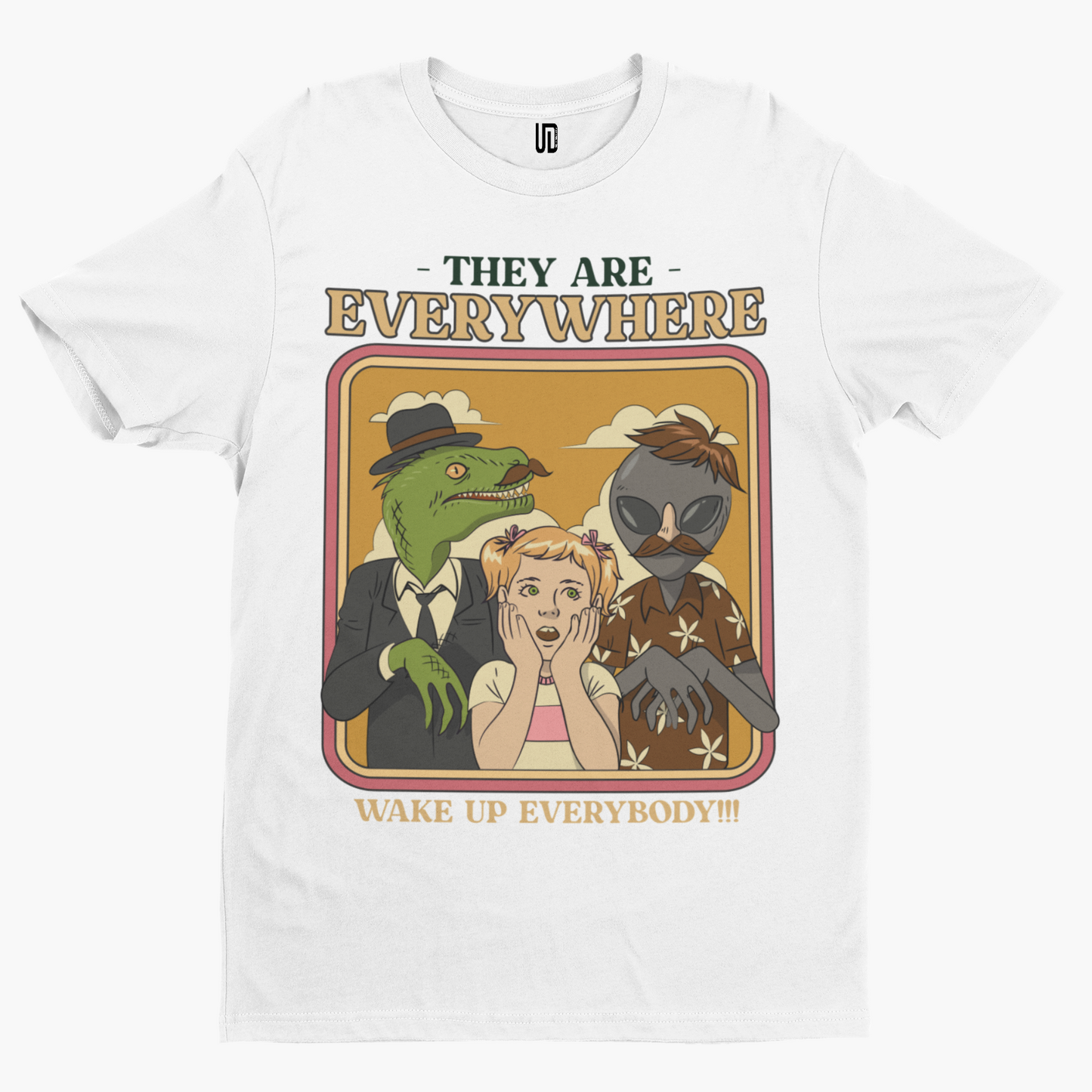 They Are Everywhere T-Shirt -Aliens Comedy Funny Film Movie TV Rhodes Parody