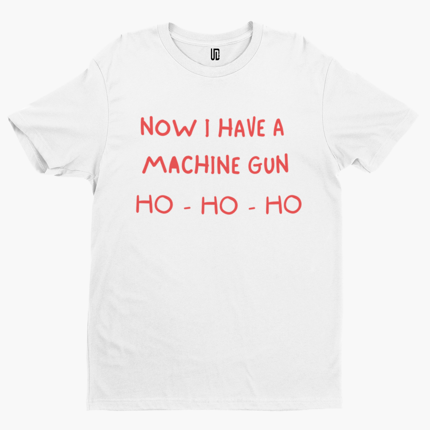 Machine Gun Ho Ho Ho T-Shirt -Comedy Funny Film Movie TV Die Hard Christmas