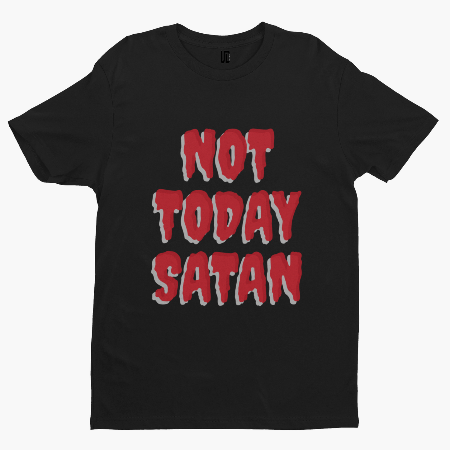 Not Today Satan T-Shirt - Retro Sci Fi Film TV Horror Religion Movie Halloween