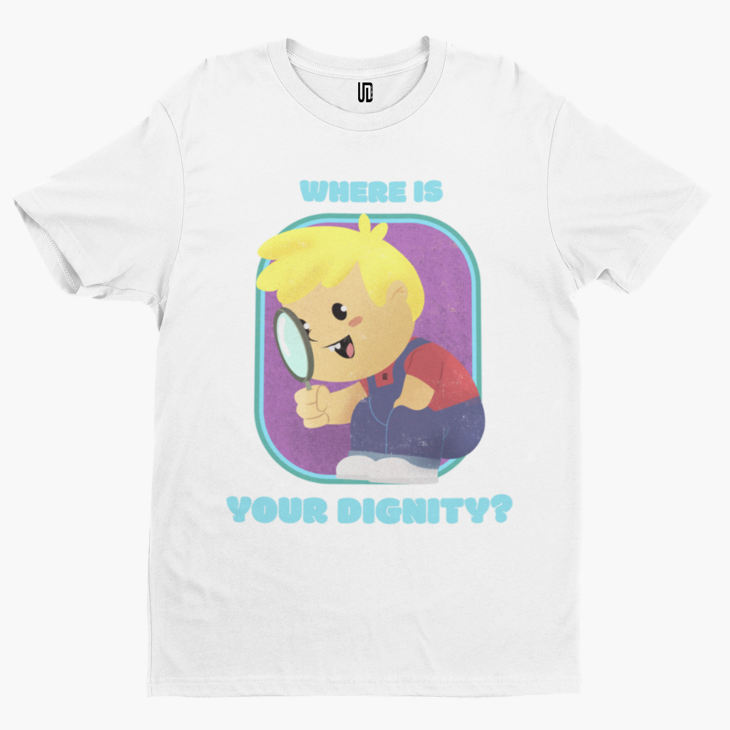 Where Is Your Dignity T-Shirt -  Adult Humour Playschool Cartoon Rhodes Parody