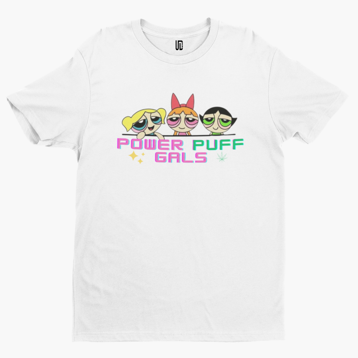 Power Puff Gals T-Shirt - High Cartoon Film TV Stoner Trippy Star Funny Movie