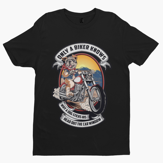Only A Biker Knows T-Shirt - Adult Humour Funny Dog TV Motorcycle Bikers