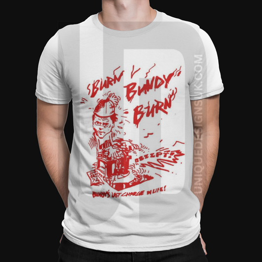 Burn Bundy Burn T-Shirt - Serial Killer Crime