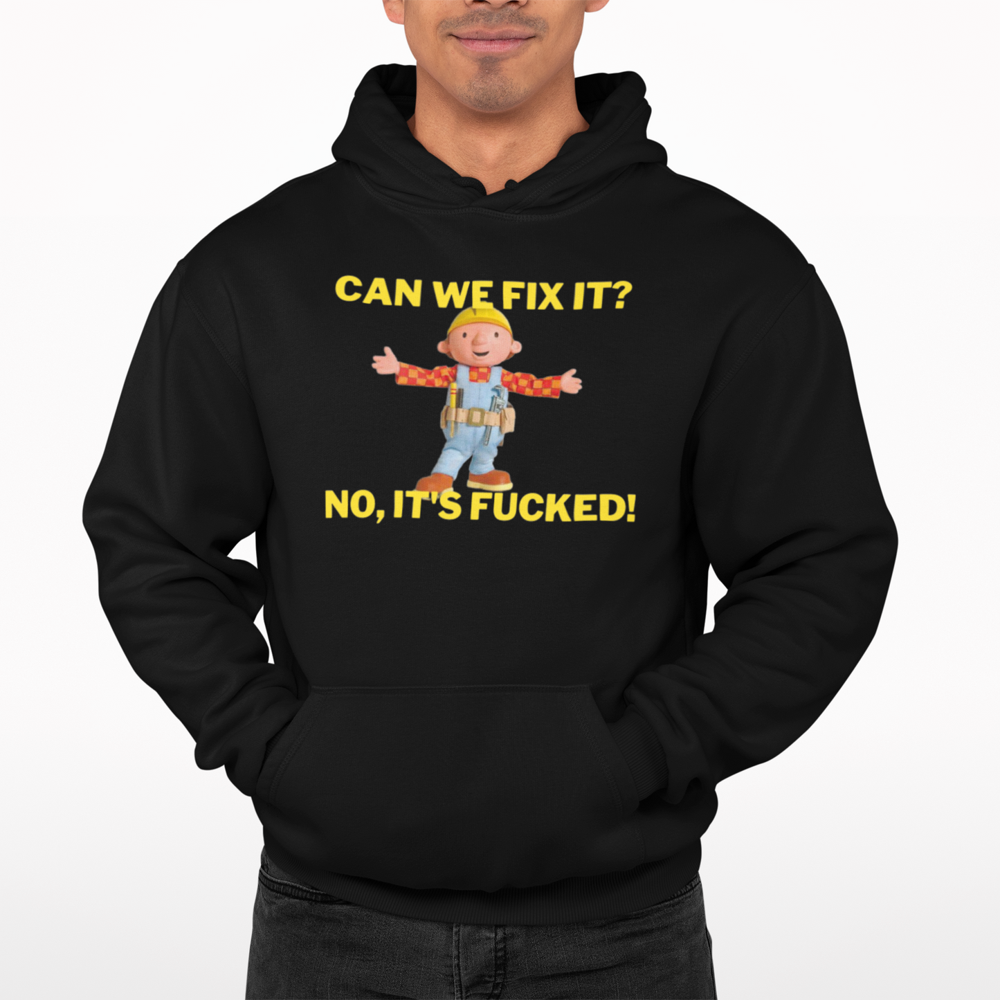 Bob Can We Fix It Hoodie -Comedy Funny Gift Film Movie TV Novelty Builder Adult