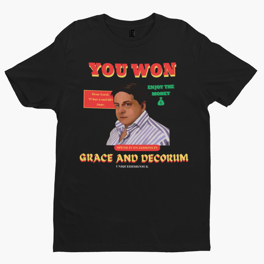 Grace and Decorum T-Shirt - Sad Little Life Jane Meme Comedy Funny Gift Novelty TV British